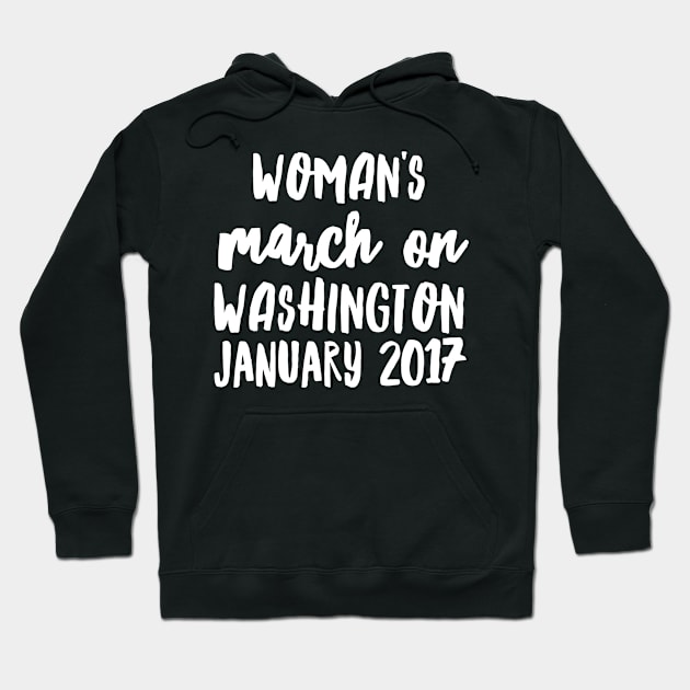 Woman's March On Hoodie by lovetees